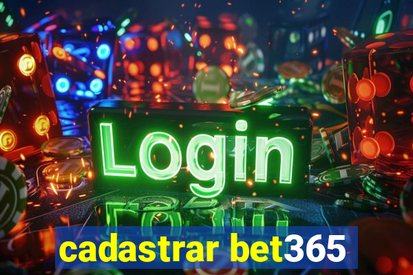 cadastrar bet365